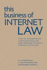 This Business of Internet Law