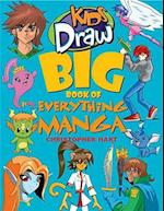 Kids Draw Big Book of Everything Manga