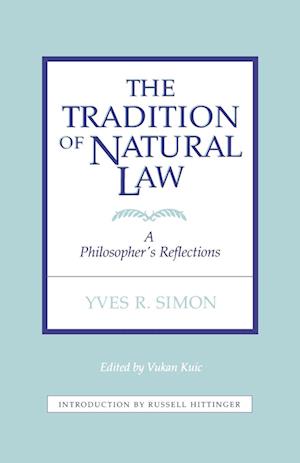 The Tradition of Natural Law