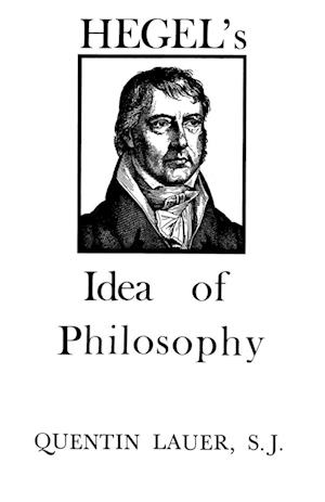 Hegel's Idea of Philosophy