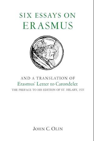 Six Essays on Erasmus