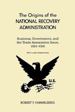 The Origins of the National Recovery Administration