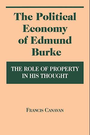 The Political Economy of Edmund Burke