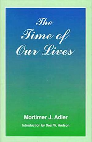 The Time of Our Lives