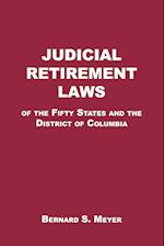 Judicial Retirement Laws of the 50 States and the District of Columbia