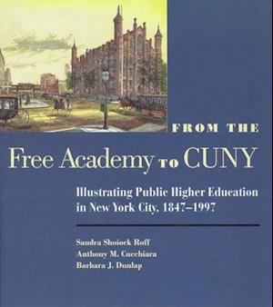 From the Free Academy to Cuny