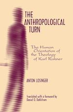 The Anthropological Turn