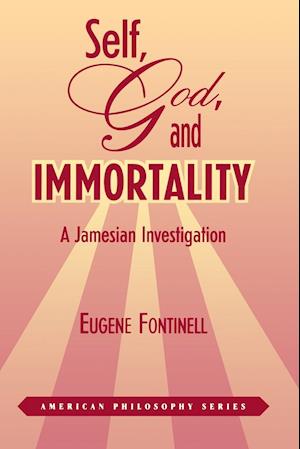 Self, God, and Immortality