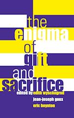 The Enigma of Gift and Sacrifice