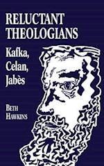 Reluctant Theologians