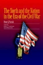 The North and the Nation in the Era of the Civil War