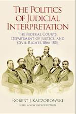 The Politics of Judicial Interpretation