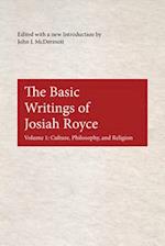 The Basic Writings of Josiah Royce