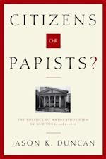 Citizens or Papists?