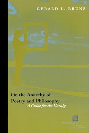 On the Anarchy of Poetry and Philosophy