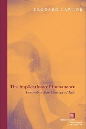 The Implications of Immanence