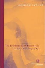 The Implications of Immanence