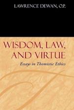 Wisdom, Law, and Virtue