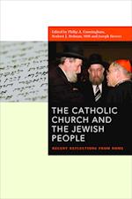 The Catholic Church and the Jewish People