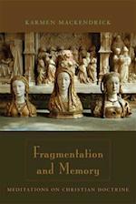 Fragmentation and Memory