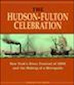 The Hudson-Fulton Celebration