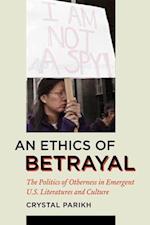 An Ethics of Betrayal