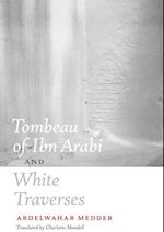 Tombeau of Ibn Arabi and White Traverses