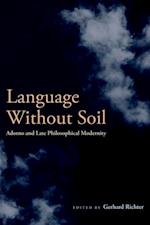 Language Without Soil