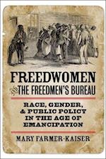 Freedwomen and the Freedmen's Bureau