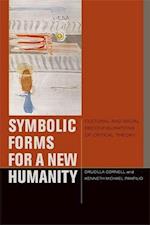 Symbolic Forms for a New Humanity