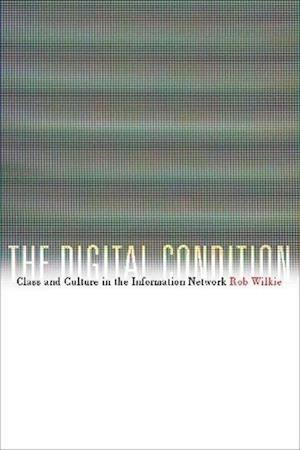 The Digital Condition