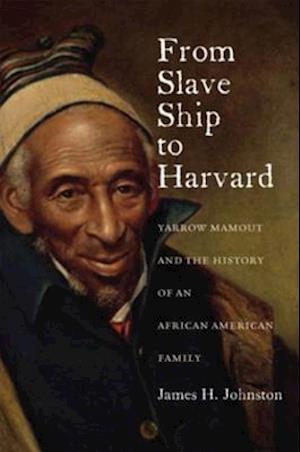 From Slave Ship to Harvard