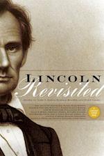 Lincoln Revisited : New Insights from the Lincoln Forum
