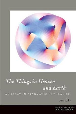 The Things in Heaven and Earth