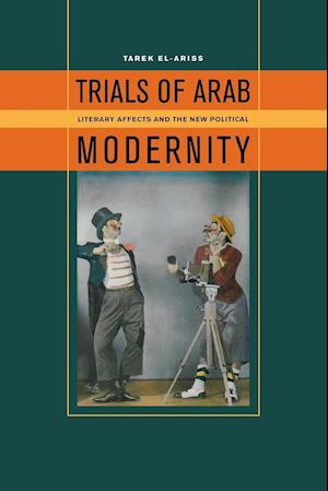 Trials of Arab Modernity