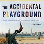 The Accidental Playground