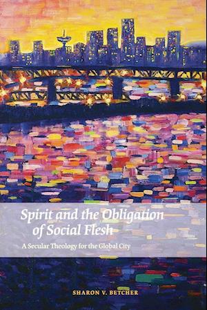 Spirit and the Obligation of Social Flesh