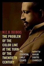 The Problem of the Color Line at the Turn of the Twentieth Century