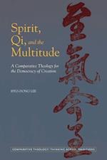 Spirit, Qi, and the Multitude