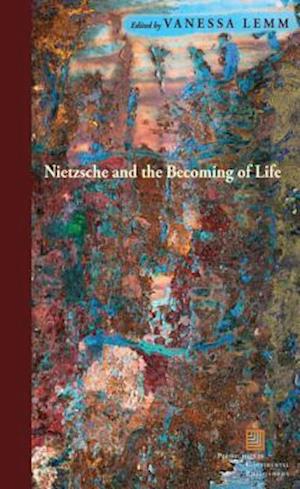 Nietzsche and the Becoming of Life