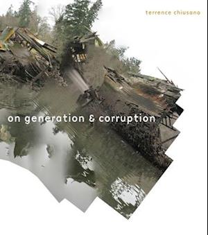 On Generation & Corruption