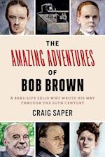 The Amazing Adventures of Bob Brown