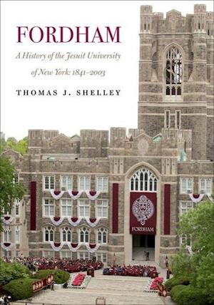 Fordham, A History of the Jesuit University of New York