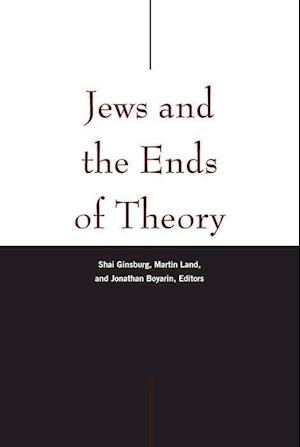 Jews and the Ends of Theory