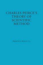 Charles Peirce''s Theory of Scientific Method