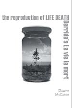 The Reproduction of Life Death