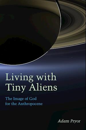 Living with Tiny Aliens