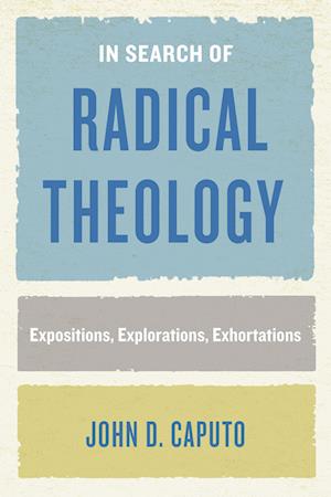 In Search of Radical Theology