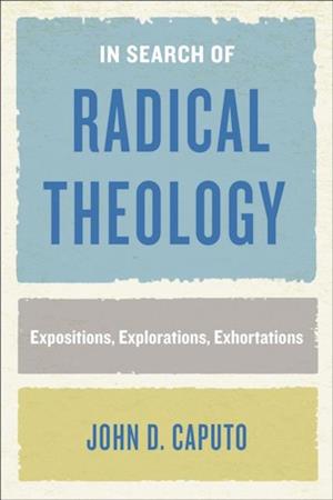 In Search of Radical Theology