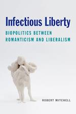 Infectious Liberty